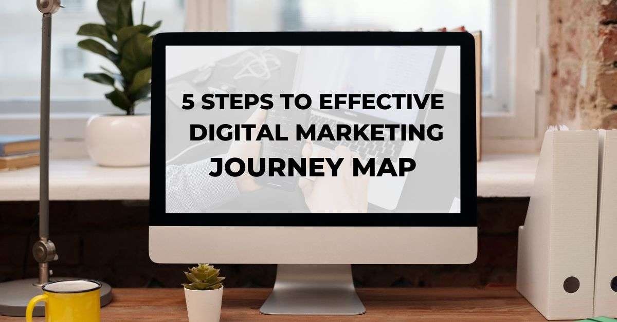 Digital Marketing Journey Map